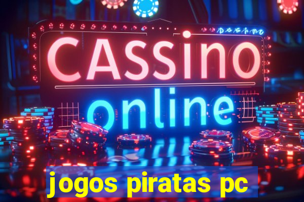 jogos piratas pc